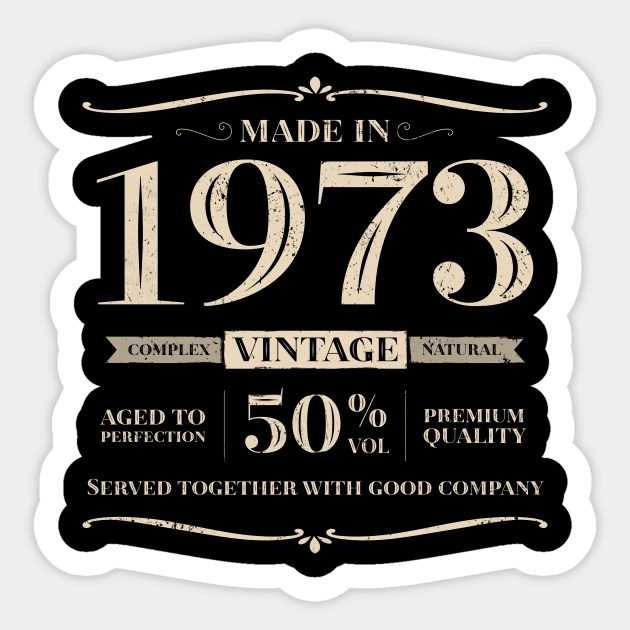 50 years. Born in 1973 Sticker by AntiStyle